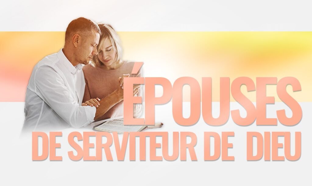 épouses de serviteurs de Dieu